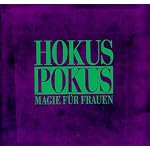 Hokus Pokus. Magie der Frauen. book cover