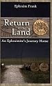 Return to the Land: An Ephraimite's Journey Home