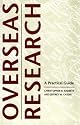 Overseas Research: A Practical Guide