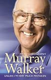 Murray Walker: Unless I'm Very Much Mistaken