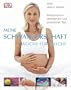 Meine Schwangerschaft Woche f�r Woche: Medizinischer Hintergrund und praktischer Rat