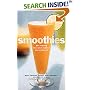 Smoothies: 50 Recipes for High-Energy Refreshment