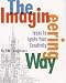 The Imagineering Way: Ideas to Ignite Your Creativity
