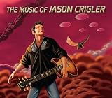 The Music of Jason Crigler
