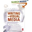 Writing for Visual Media, Second Edition