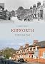 Kibworth Through Time