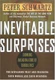 Inevitable Surprises: Thinking Ahead in a Time of Turbulence