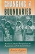 Changing the Boundaries: Women-Centered Perspectives On Population And The Environment