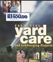 This Old House Essential Yard Care and Landscaping Projects