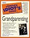 Book Complete Idiot's Guide to GRANDPARENTING (The Complete Idiot's Guide)