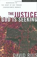The Justice God Is Seeking (The Worship Series)