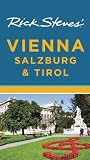 Rick Steves' Vienna, Salzburg & Tirol