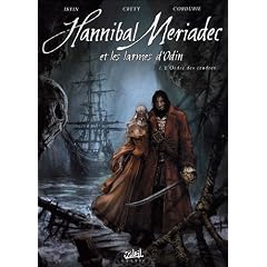 Hannibal Meriadec et les larmes d'Odin, Tome 1 : L'ordre des cendres