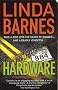 Hardware (Carlotta Carlyle Mystery)