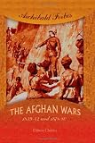 The Afghan Wars, 1839-42 and 1878-80