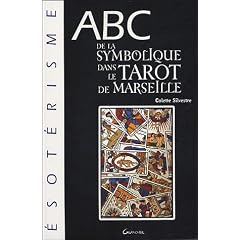 ABC de la symbolique dans le Tarot de Marseille