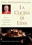 La Cucina Di Lidia: Recipes and Memories from Italy's Adriatic Coast