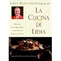 La Cucina Di Lidia: Recipes and Memories from Italy's Adriatic Coast