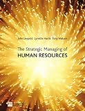 The Strategic Managing of Human Resources