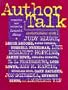 Author Talk: Conversations With Judy Blume, Bruce Brooks, Karen Cushman, Russell Freedman, Lee Bennett Hopkins, James Howe, Johanna Hurwitz, E.l. Konigsburg, Lois Lowry, Ann M. Martin,and others