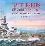Battleships of World War Two: An International Encyclopedia