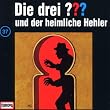 Die drei Fragezeichen - Folge 37: und der heimliche Hehler