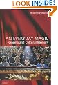 An Everyday Magic: Cinema and Cultural Memory (Cinema and Society)