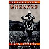 the golden age of enduros