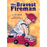 The Bravest Fireman