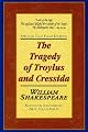 The Tragedie of Troylus and Cressida: Applause First Folio Editions (Applause Shakespeare Library Folio Texts)