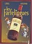 Les Farfelingues, tome 3 : Les Vignes de l'empereur