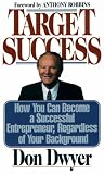 Target Success: How You Can Become a Successful Entrepreneur, Regardless of Your Background