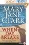 When Day Breaks LP: A Novel of Suspense