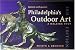 Philadelphia's Outdoor Art: A Walking Tour