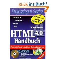 HTML 4.0 Handbuch. Sonderausgabe. HTML, JavaScript, DHTML, Perl
