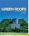 Green Roofs: Ecological Design And Construction