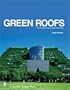 Green Roofs: Ecological Design And Construction