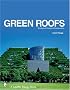 Green Roofs: Ecological Design And Construction