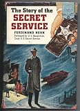 THE STORY OF THE SECRET SERVICE, Landmark Books #75