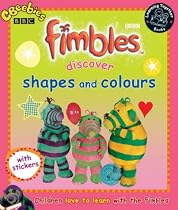"Fimbles": Discover Shapes and Colours: Discover Shapes/colours (Learning Together)
