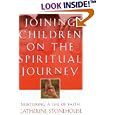 Joining Children on the Spiritual Journey: Nurturing a Life of Faith