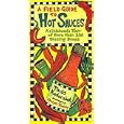 A Field Guide to Hot Sauces: A Chilihead's Tour of More Than 100 Blazing Brews