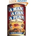 A Man, a Can, a Plan : 50 Great Guy Meals Even You Can Make by David Joachim and The Editors of Men's Health
