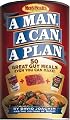A Man, a Can, a Plan: 50 Tasty Meals You Can Nuke in No Time