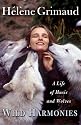 Wild Harmonies: A Life of Music and Wolves