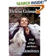 Wild Harmonies: A Life of Music and Wolves by  Helene Grimaud