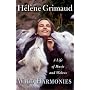 Wild Harmonies: A Life of Music and Wolves