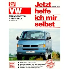 VW Transporter VW Caravelle ab September'90. Jetzt helfe ich mir selbst.