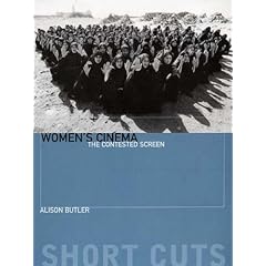 Women's Cinema: The Contested Screen (Short Cuts)