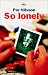 Bücher : So lonely